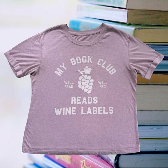 Womens Fun Book Club T Shirt, “My Book Club Reads Wine Labels” S/M - Picture 1 of 5